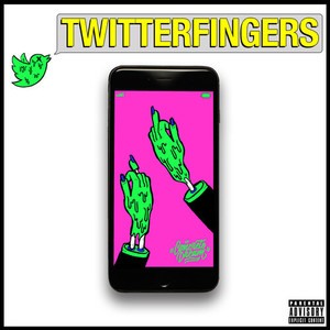 Twitter Fingers (Explicit)