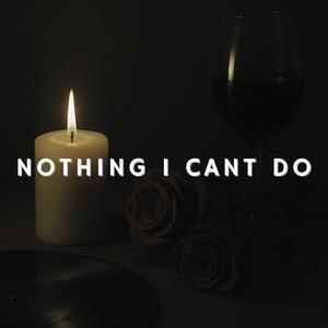 Nothing I cant Do (feat. P.A. On the Track) (Explicit)
