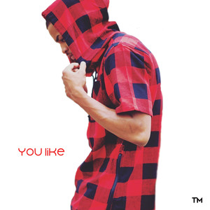 You Like