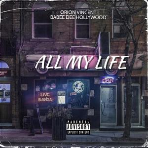 All My Life (Explicit)