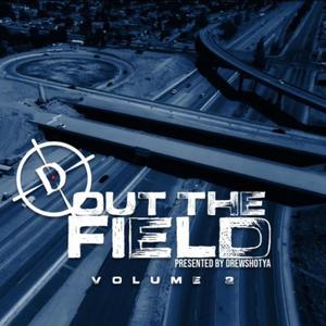 Out The Field Volume 2 (Explicit)