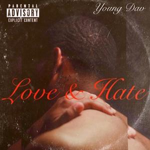 Love & Hate (Explicit)