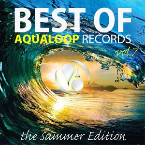 Best of Aqualoop, Vol. 7 (The Summer Edition)