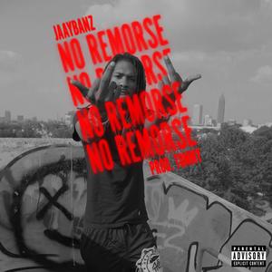 No Remorse (Explicit)
