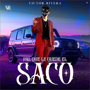 Pal que le quede el saco (Explicit)