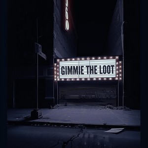 Gimmie the Loot (feat. SANA & Kole) [Explicit]