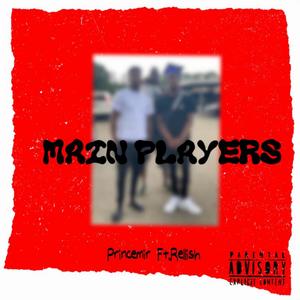 Main players (feat. Rellish) [Explicit]