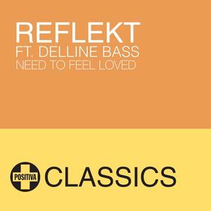 Need To Feel Loved (Adam K & Soha Mix)