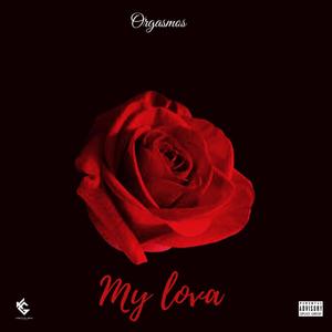 My Lova (Explicit)