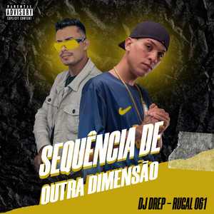 Sequência de Outra Dimensão (Explicit)