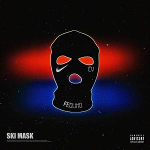 Ski Mask (Explicit)