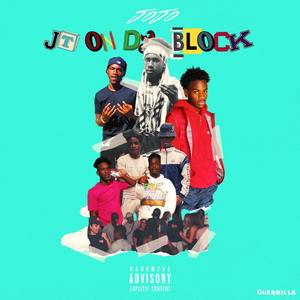 Jt On Da Block (Explicit)