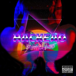 Hackeao (Explicit)