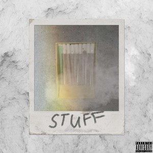 Stuff (Explicit)