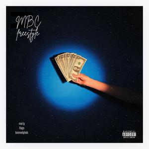 MBC freestyle (feat. flago & beamedglokk) [Explicit]