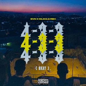 4-3-3 (Okay) (feat. Mlg14 & Rbh) (Explicit)