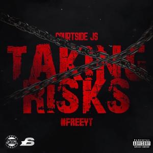 Taking Risks (Explicit)