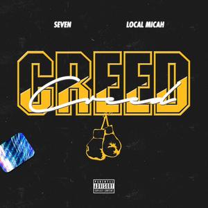 Creed(feat. SevenTheGhost) (Explicit)