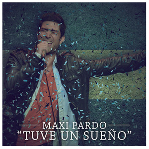 Tuve un Sueño
