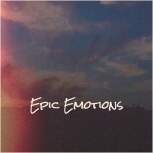 Epic Emotions