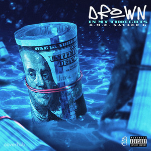 Drown in My Thoughts (Explicit)