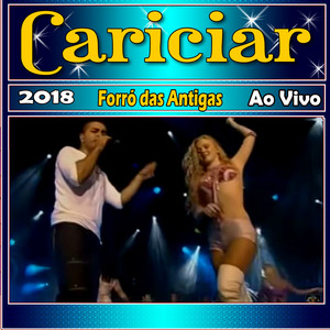 Forró das Antigas Ao Vivo 2018