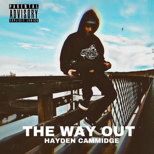 THE WAY OUT (Explicit)