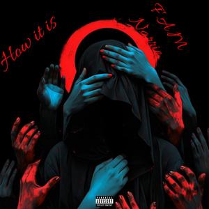 How it is (Explicit)