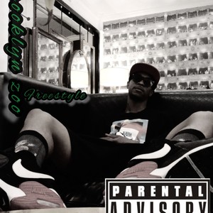 Brooklyn Zoo (Freestyle) King Kellz (Explicit)