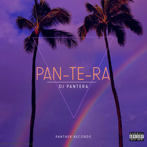 Pan-Te-Ra (Explicit)