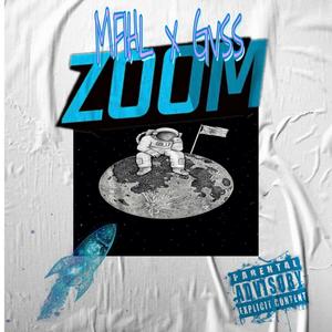 ZOOM (feat. GVSS) [Explicit]