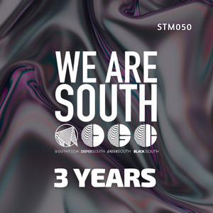 We Are South 3 Years