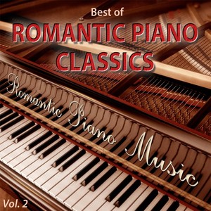 Best of Romantic Piano Classics, Vol. 2