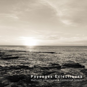 Paysages Éclectiques