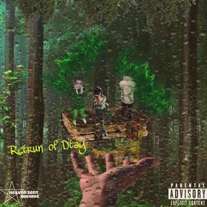 Dtay - Return Of Dtay (Deluxe) [Explicit]