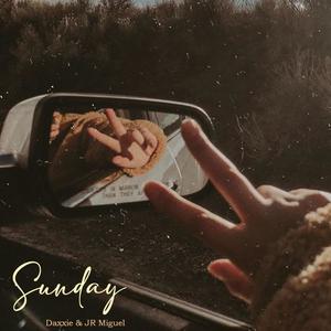 Sunday Daxxie & JR Miguel (Explicit)
