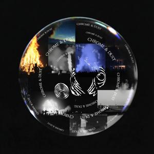 Chrome & Dust (Explicit)