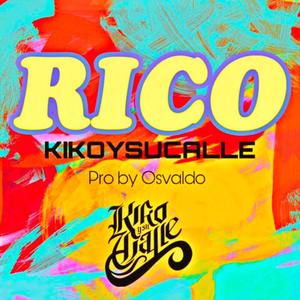 RICO (feat. Kikoysucalle) [Carnaval Edition]