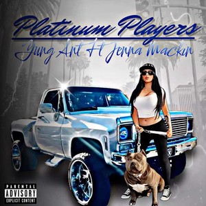 Platinum Players (feat. Jenna Mackin) [Explicit]