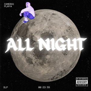 All Night (Explicit)
