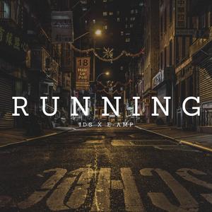 Running (feat. E-AMP)