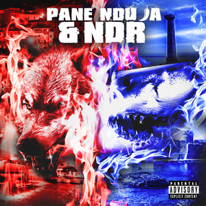 Pane nduja & ndr (Explicit)