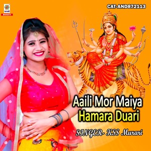 Aaili Mor Maiya Hamara Duari