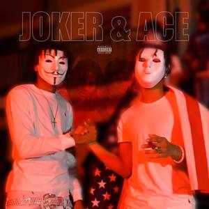 Joker & Ace (feat. Luh Benji) (Explicit)