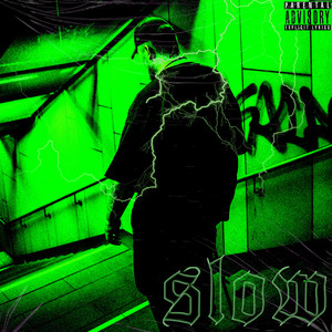 Slow (Explicit)