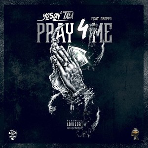 Pray for Me (feat. Groppo) [Explicit]