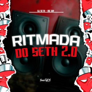 Ritmada Do Seth 2.0 (Explicit)