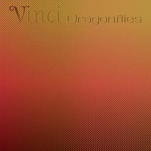 Vinci Dragonflies