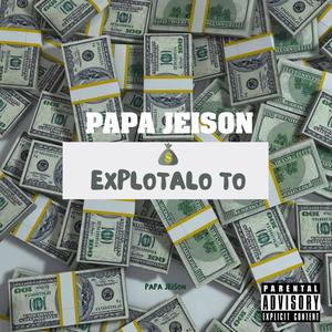 Explotalo to (Explicit)