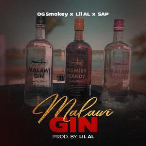 Malawi Gin (feat. OG Smokey & Lil Al) [Explicit]